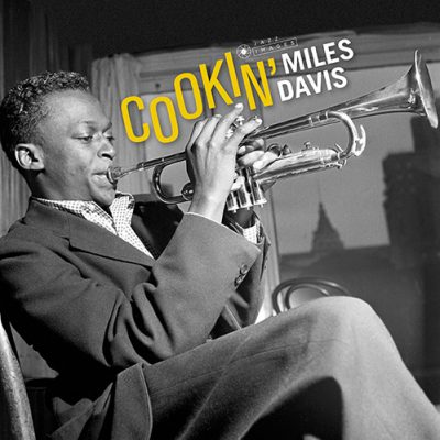 Miles Davis- Cookin’ With The Miles Davis Quintet