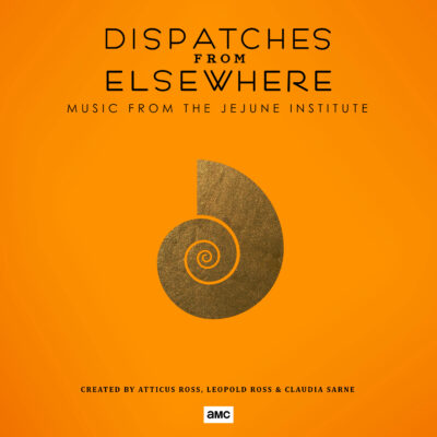 Dispatches From Elsewhere (Music From The Jejune Institute)- Atticus Ross Vinyl