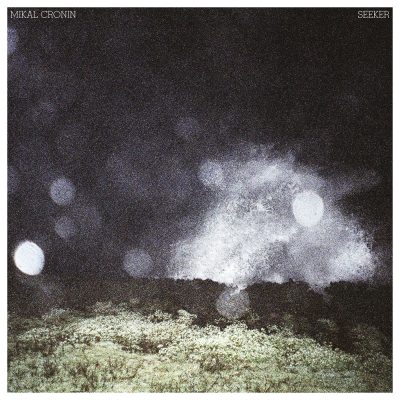 Mikal Cronin – Seeker DINKED NO.28
