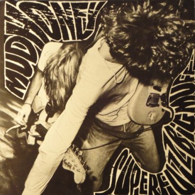 MUDHONEY – Superfuzz Bigmuff