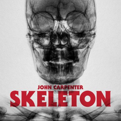 JOHN CARPENTER – Skeleton
