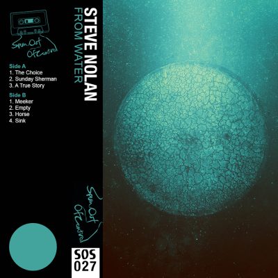 Steve Nolan – From Water & Ream (Cassette Double Pack)