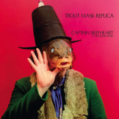 CAPTAIN BEEFHEART – Trout Mask Replica