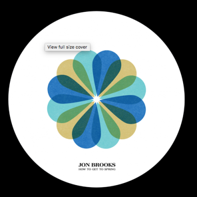 JON BROOKS – How To Get To Spring