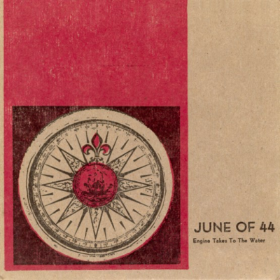 JUNE OF 44 – Engine Takes To The Water (RSD2020)