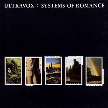 Ultravox-Systems_Of_Romance