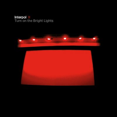 INTERPOL – Turn On The Bright Lights