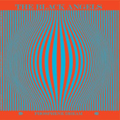 BLACK ANGELS – Phosphene Dream