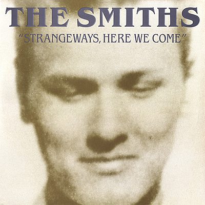 Smiths – Strangeways Here We Come